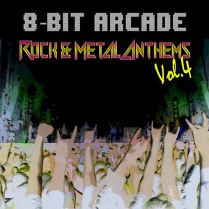 Rock & Metal Anthems, Vol. 4