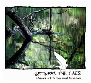 Between the Lines V3 (Stories of Lovers and Lunatics)