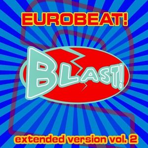 Eurobeat! Blast! Vol. 2