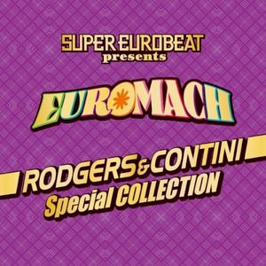 Super Eurobeat Presents: Euromach Rodgers & Contini Special Collection