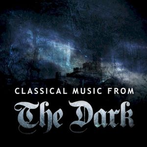 Classical Music from the Dark