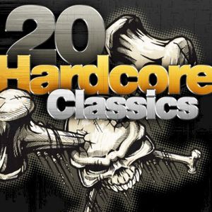 20 Hardcore Classics