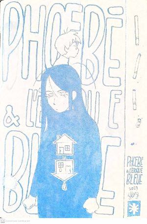 Phoebé et l'époque bleue