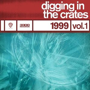 Digging in the Crates: 1999 Vol. 1