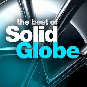 The Best Of Solid Globe