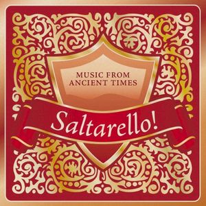 Saltarello! Music from Ancient Times