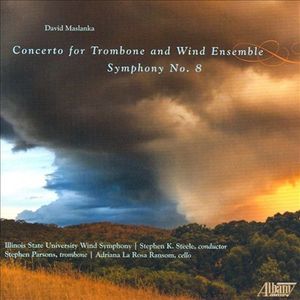 Concerto for Trombone and Wind Ensemble / Symphony No. 8