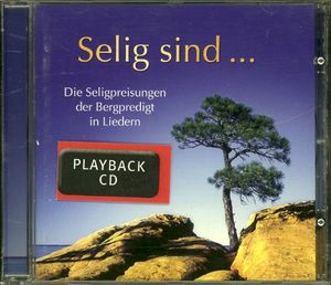 Selig sind... Playback CD