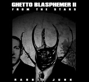 Project Nonagon - Ghetto Blasphemer II: From the Stars (EP)