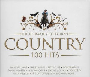 The Ultimate Collection: Country (100 Hits)