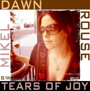 Dawn / Tears of Joy (Single)