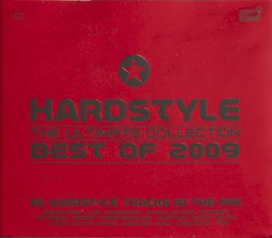 Hardstyle: The Ultimate Collection - Best of 2009