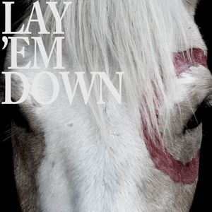 Lay ’Em Down (Single)