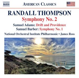 Thompson: Symphony no. 2 / Adams: Drift and Providence / Barber: Symphony no. 1