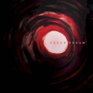 Fever Dream (Single)