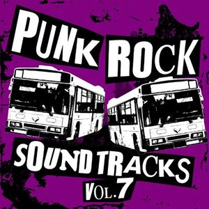 Punk Rock Soundtracks Vol. 7