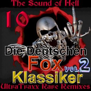 UltraTraxx Rare Remixes, Vol.10 - Die Deutschen Fox-Klassiker Vol.2