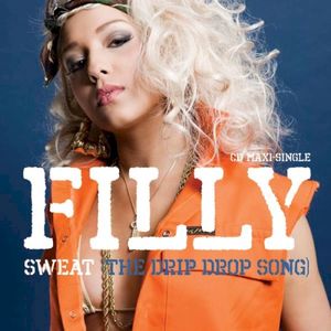 Sweat (The Drip Drop Song)