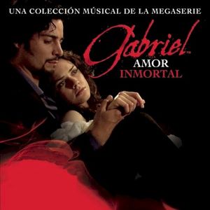 Gabriel (Una colección músical de la megaserie)