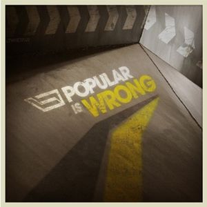 Popular Is Wrong