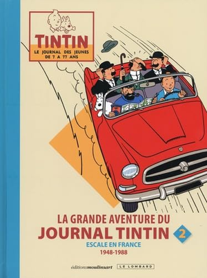Escale en France - La Grande aventure du journal Tintin (1946 - 1988), tome 2