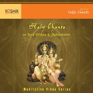 Holy Chants On Vishnu And Mahalakshmi