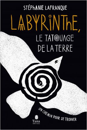 Labyrinthe, le tatouage de la Terre