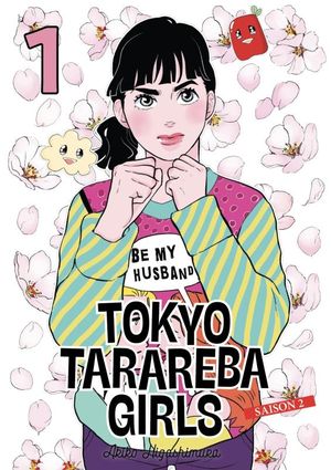Tokyo Tarareba Girls (Saison 2), tome 1