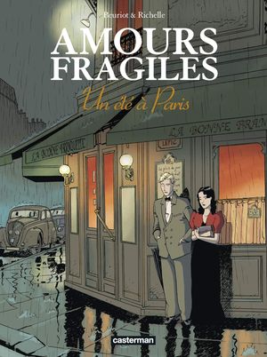 Un été à Paris - Amours fragiles, tome 2