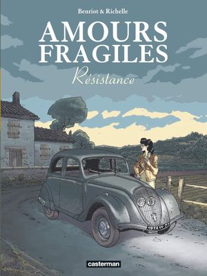 Résistance - Amours fragiles, tome 5