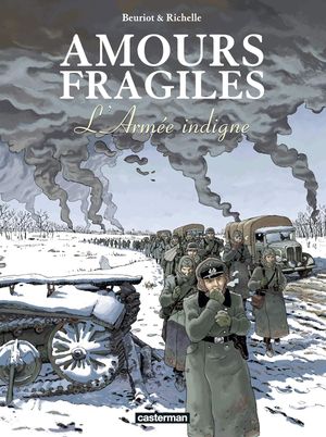 L'Armée indigne - Amours fragiles, tome 6