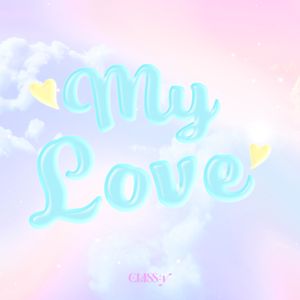 My Love (Single)