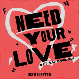 Need Your Love (Single)