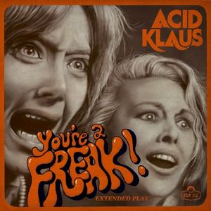 You’re a Freak (EP)