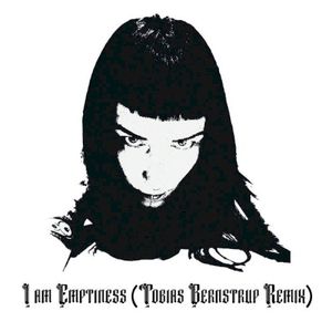 I Am Emptiness (Tobias Bernstrup Remix) (Single)