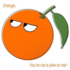 Orange, You’re Not a Joke to Me! (Single)