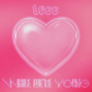 While We’re Young (Single)