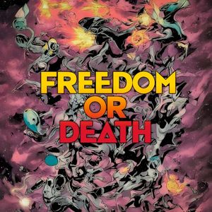 Freedom or Death (Single)