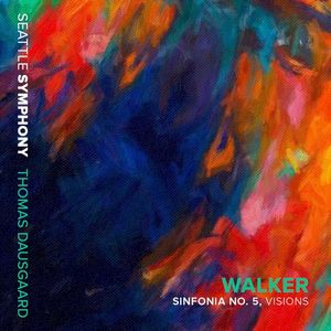 Walker: Sinfonia No. 5 “Visions” (EP)