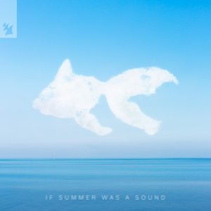 If Summer Was a Sound (Prologue)