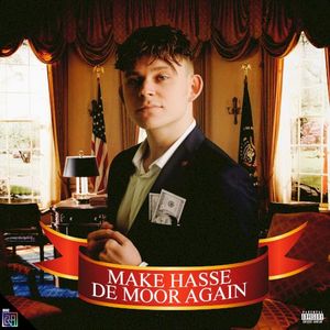 MAKE HASSE DE MOOR AGAIN (EP)