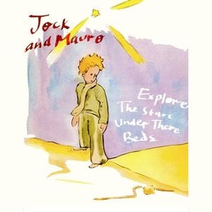 Jock and Mauro explore the stars under their beds (Single)