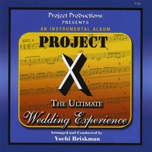 Project X - The Ultimate Wedding Experience