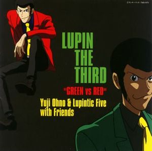 LUPIN THE THIRD "GREEN vs RED" オリジナル・サウンドトラック (OST)