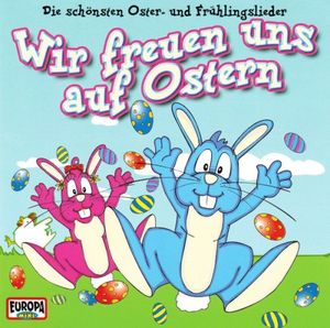 Wir freuen uns auf Ostern: Die schönsten Oster- und Frühlingslieder