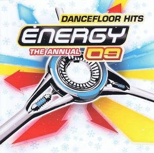 Energy 09 - The Annual - Dancefloor Hits
