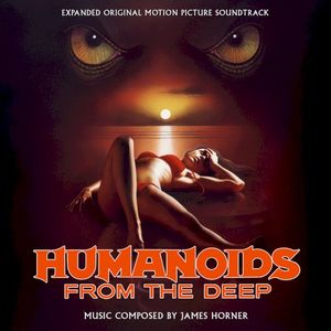 Humanoids From The Deep (Expanded) (OST)