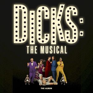 Dicks: The Musical (OST)