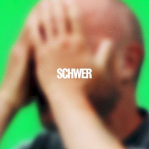 Schwer (Single)