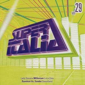 Super Italia - Future Sounds Of Italo Dance Vol. 29